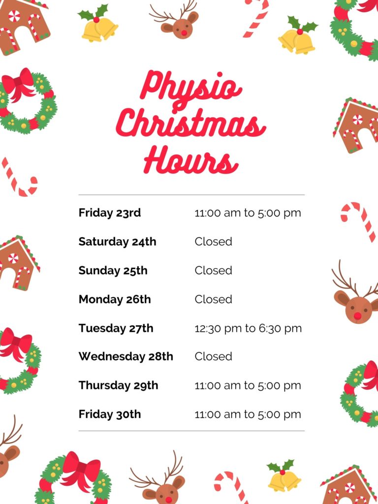 Glen Abbey Physio Christmas hours, open Friday, Tuesday, Thursday, Friday over the christmas holiday.